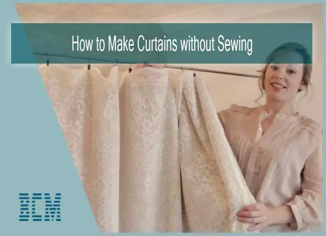 How to Make Curtains without Sewing