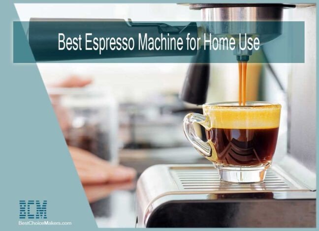 Best Espresso Machine for Home Use