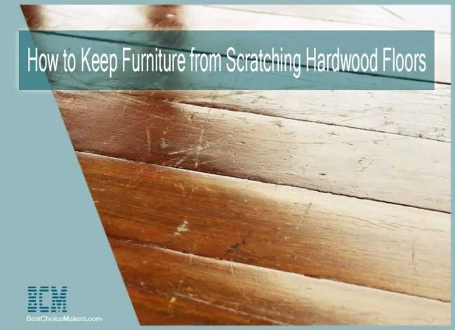 How to Keep Furniture from Scratching Hardwood Floors