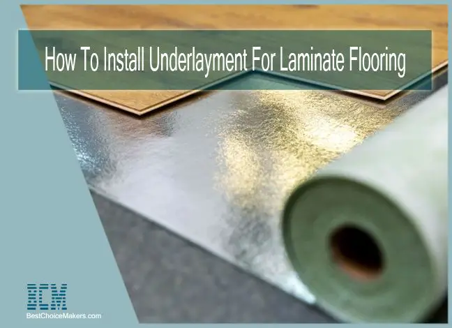 How To Install Underlayment For Laminate Flooring On Concrete