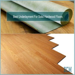 best underlayment for nail down hardwood floors