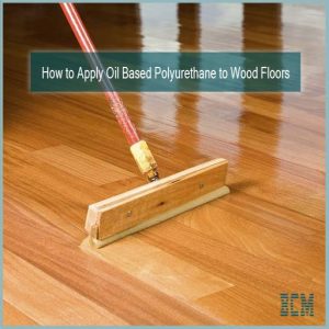 How to Apply Oil Based Polyurethane to Wood Floors