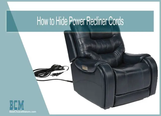 How to Hide Power Recliner Cords