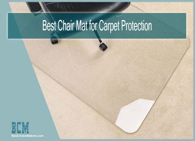 Best Chair Mat for Carpet