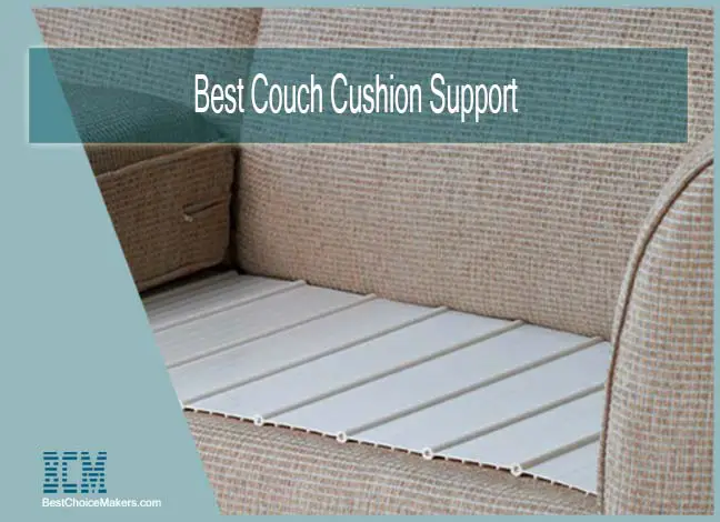 Best Couch Cushion Support