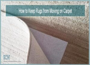 How to Keep Rugs from Moving on Carpet