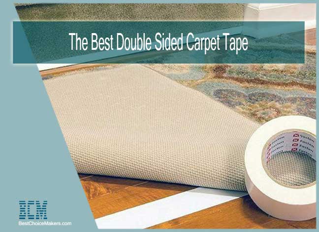 The Best Double Sided Carpet Tape for Wood Floors