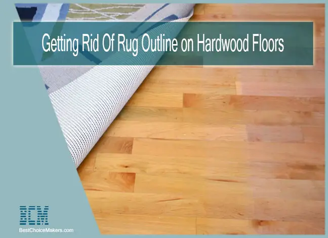 Getting-Rid-Of-Rug-Outline-on-Hardwood-Floors-BCM-Feature